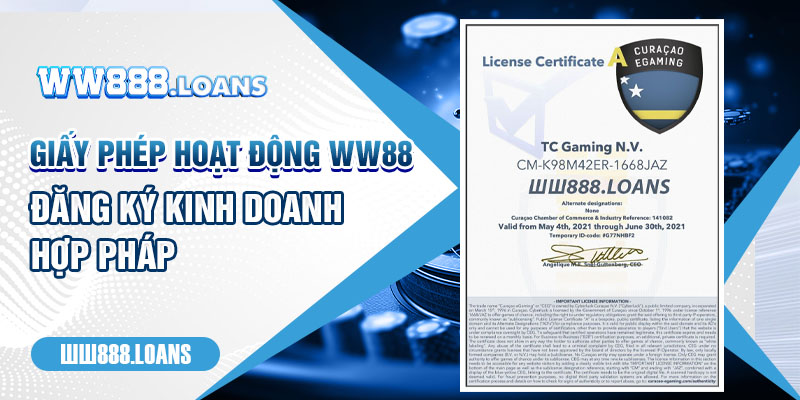 Giấy Phép Hoạt Động WW88 - Đăng Ký Kinh Doanh Hợp Pháp