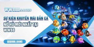 Khuyến mãi bắn cá - nổ hũ cho người mới tham gia