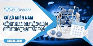 Xổ Số Miền Nam - Cách Tham Gia Ván Cược Giải Trí Cực Chuẩn Xác